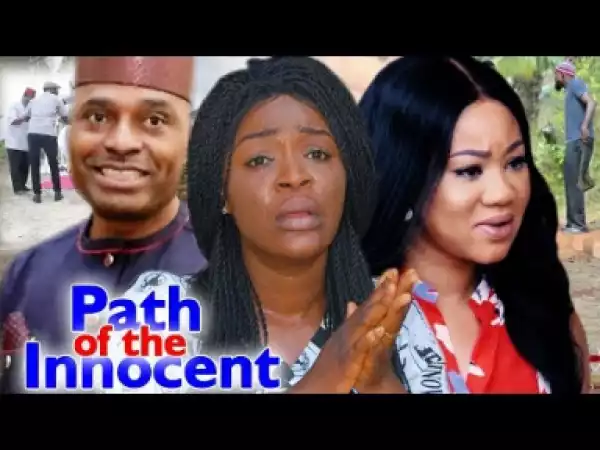 Path Of The Innocent Season 2- (ChachaEkeh) 2019